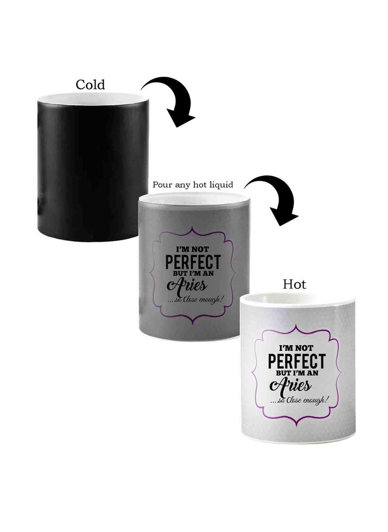 Designer Unicorn Printed Ceramic Coffee Mug I am not Perfect but I am Aries so Close Enough Gift for Aries People Magic Mug