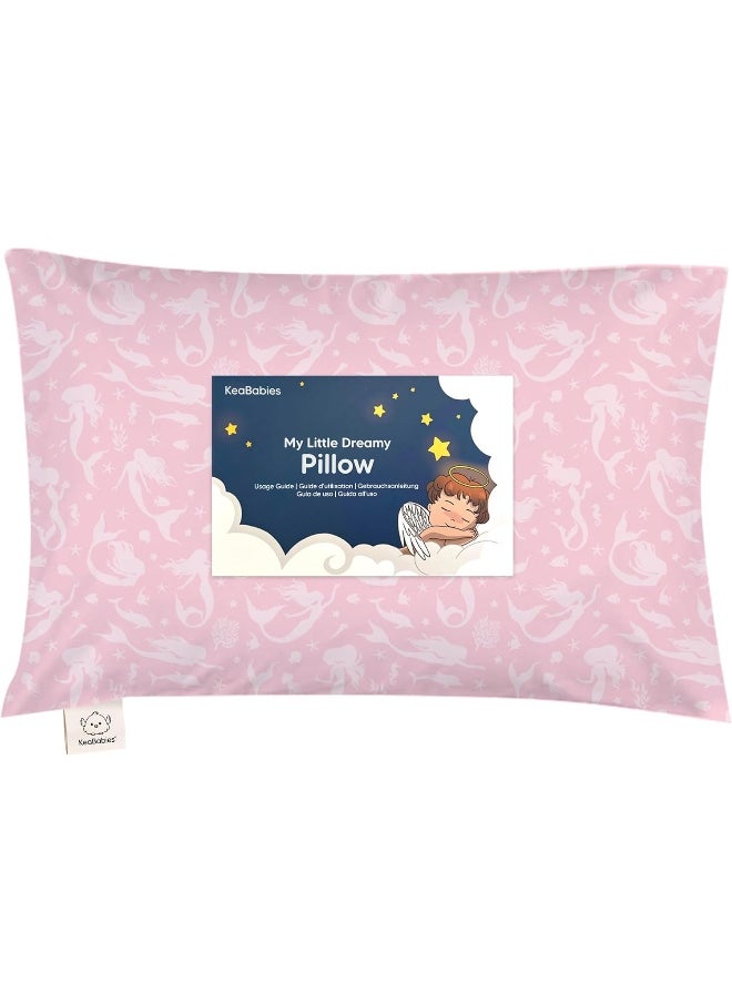 Toddler Pillow with Pillowcase - 13x18 My Little Dreamy Pillow - Organic Cotton Toddler Pillows for Sleeping, Kids Pillow, Travel Pillows for Sleeping, Mini Pillow, Toddler Bed Pillows (Mermaid)