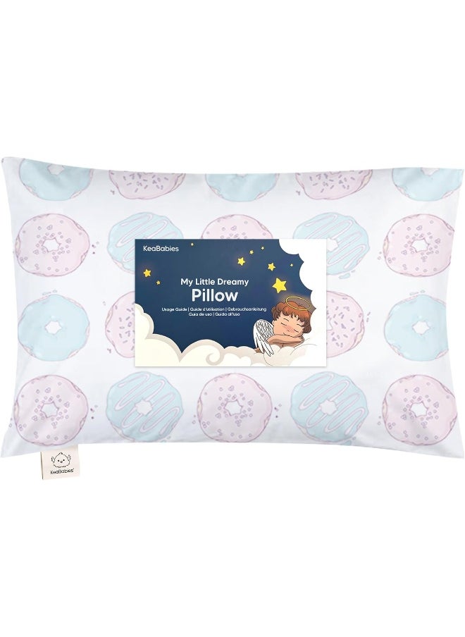 Toddler Pillow with Pillowcase - 13x18 My Little Dreamy Pillow, Organic Cotton Toddler Pillows for Sleeping, Kids Pillow, Travel Pillows, Mini Pillow, Nursery Pillow, Toddler Bed Pillow (Donuts)