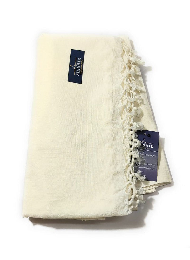 SHISHIR Handloom Bhagalpuri Cotton ChadarTopsheetThin Layer Blanket 250 TC Pure White Premium Single Size Pack of 1LightweightBreathableSkin Friendly