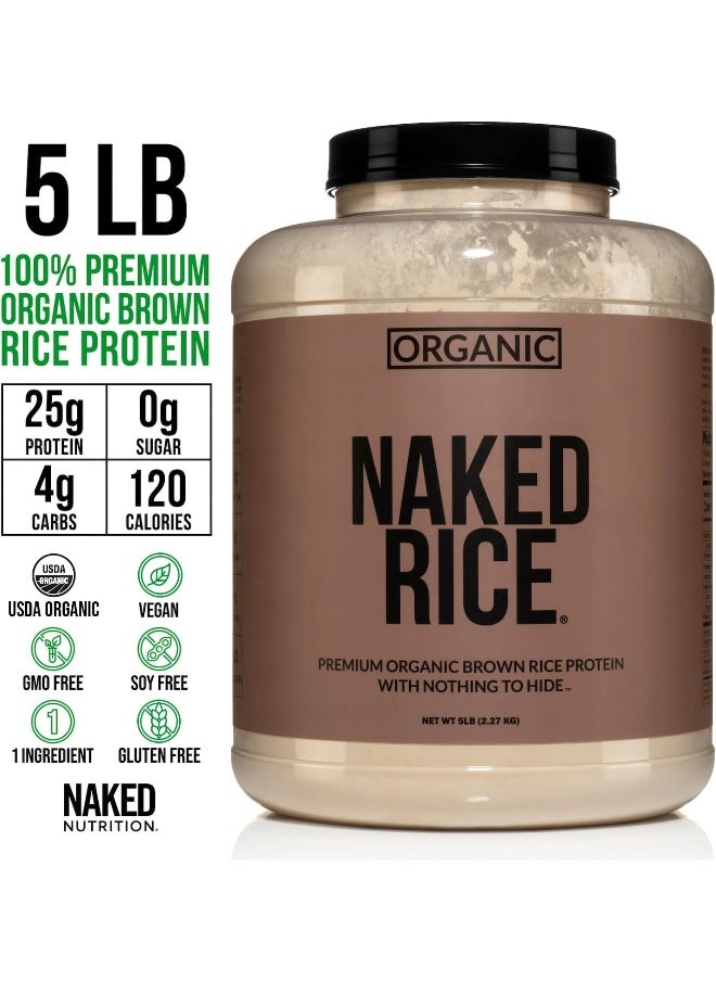 Naked Rice - Organic Brown Rice Protein Powder - Vegan Protein Powder - 5Lb - 76 Servings