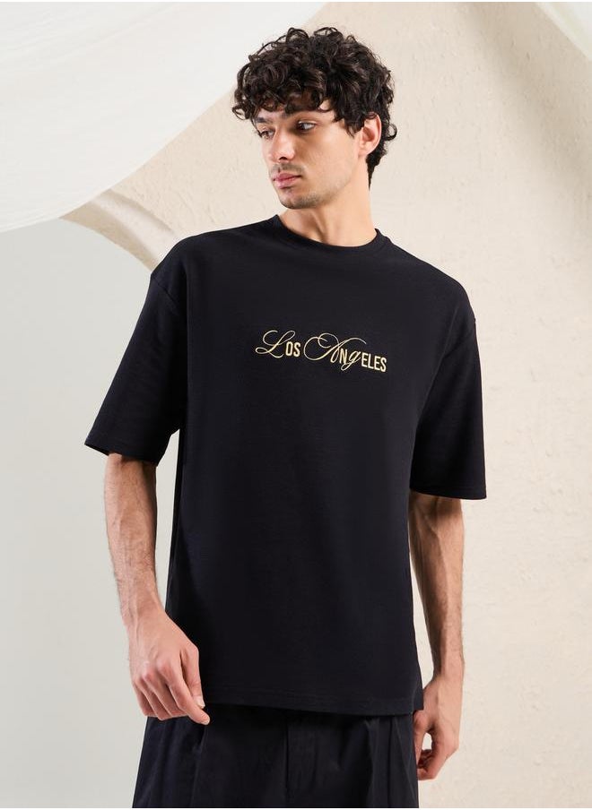 Slogan Embroidered Dropped Shoulder Oversized T-Shirt