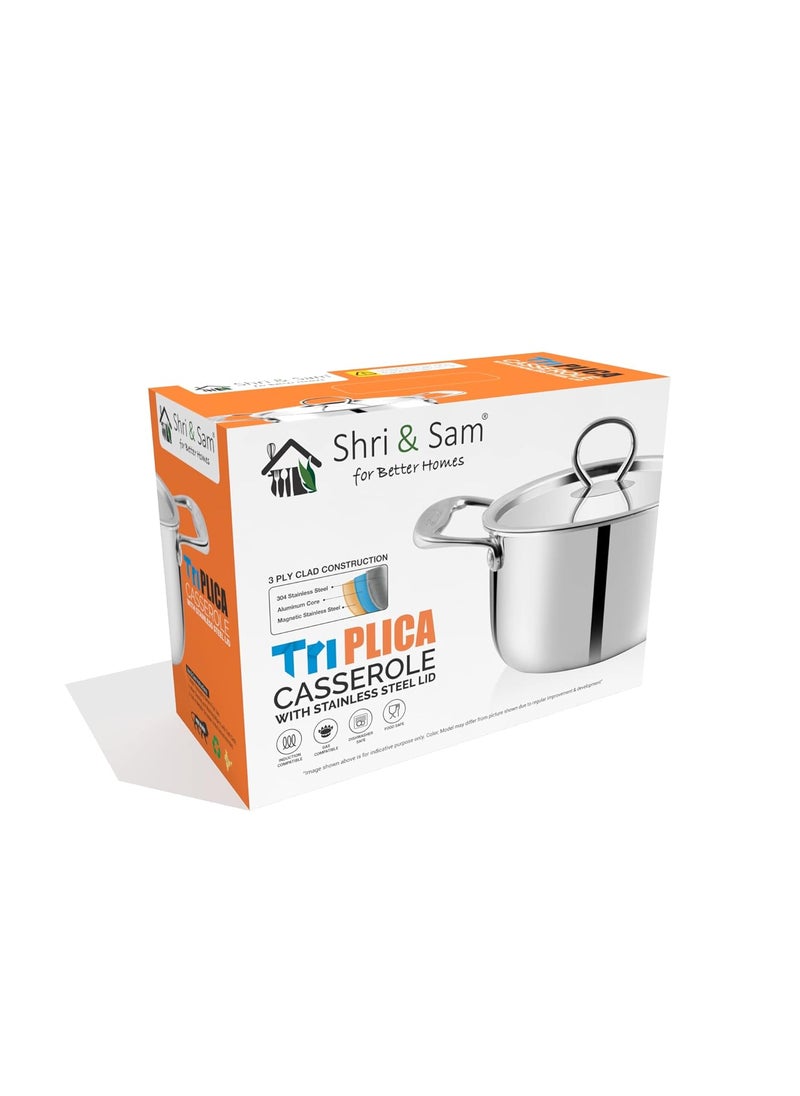Shri Sam Stainless Steel Casserole Triplica18 cm