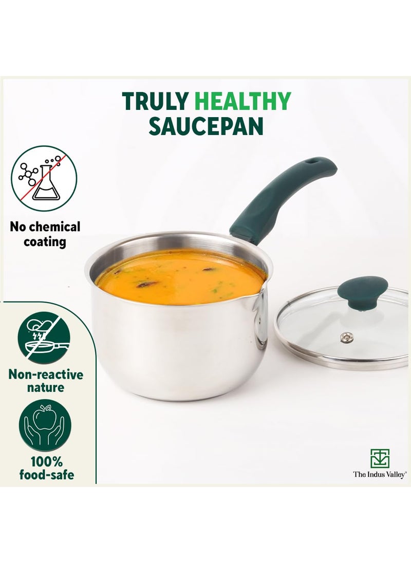 The Indus Valley Stainless Steel Sauce PanMilk Pan with Glass Lid Very Small 151cm59 inch 1Ltr 08kg Induction Friendly 3Layer Thick Bottom 100 ToxinFree Naturally NonStick