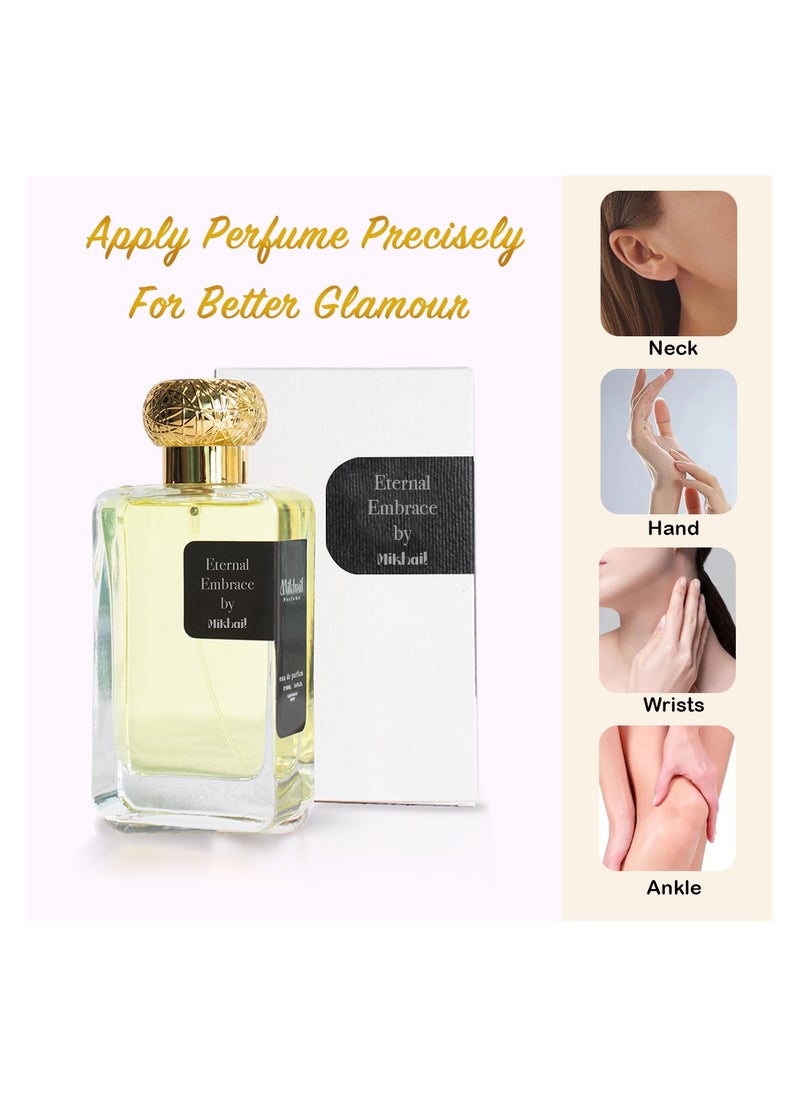 Eternal Embrace by Mikhail 100ml – 100ml Blended With Floral Notes Bold & Elegant Perfume For Ladies Experience The Allure of Captivating Scent Ladies Perfume Perfect For Any Occasion
