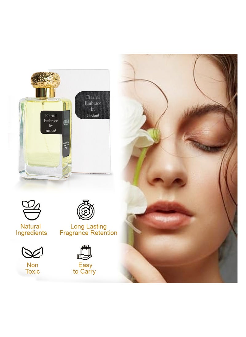 Eternal Embrace by Mikhail 100ml – 100ml Blended With Floral Notes Bold & Elegant Perfume For Ladies Experience The Allure of Captivating Scent Ladies Perfume Perfect For Any Occasion