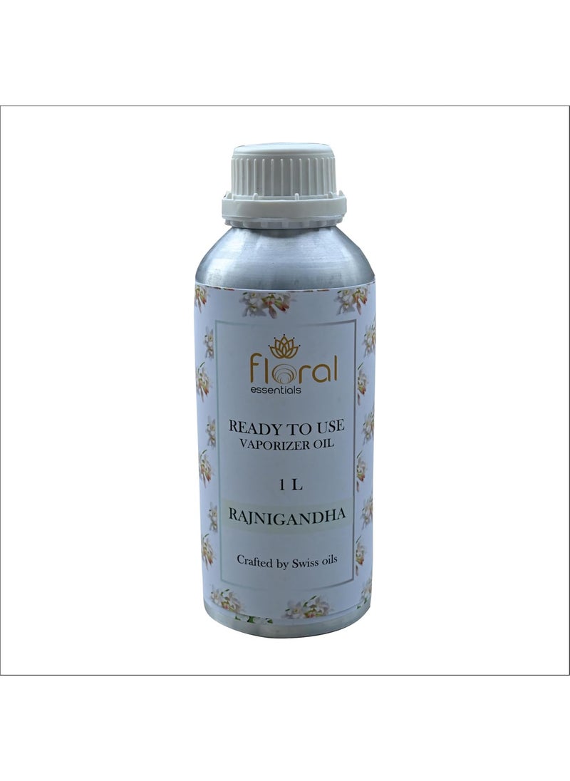 FLORAL ESSENTIALS 1 LTR Pure Natural Rajnigandha Vaporizer Oil for Home Fragrance 3X Hyper Boost Fragrance for Superior Diffusion and Long Lasting