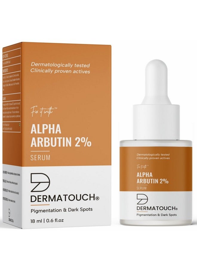 Alpha Arbutin 2% Serum | Best For Pigmentation & Dark Spots Reduction | Suitable To All Skin Types | For Both Men & Women | 18Ml