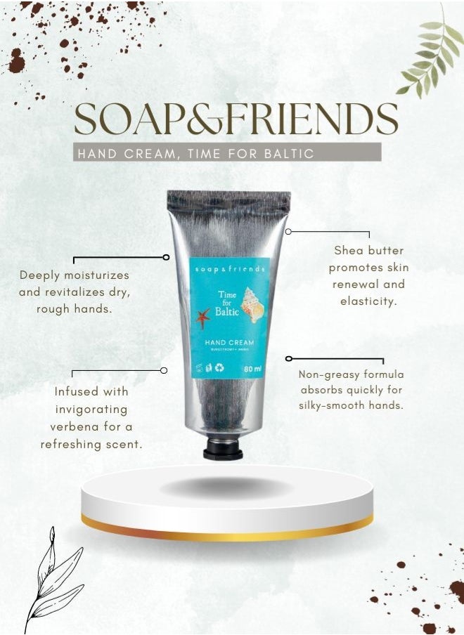 Soap&Friends Time for Baltic Hand Cream 80ml – Luxurious Shea Butter Moisturizer for Soft Hands – Natural, Cruelty-Free & Hydrating Skincare