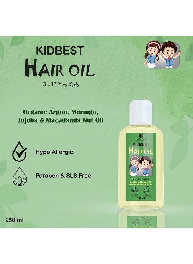 Kidbest Hair Oil For Kids | Organic Argan, Moringa, Jojoba & Macadamia Nut Oil | Hair Growth | Damaged Hair | Tear, Paraben, Sls Free | 250Ml