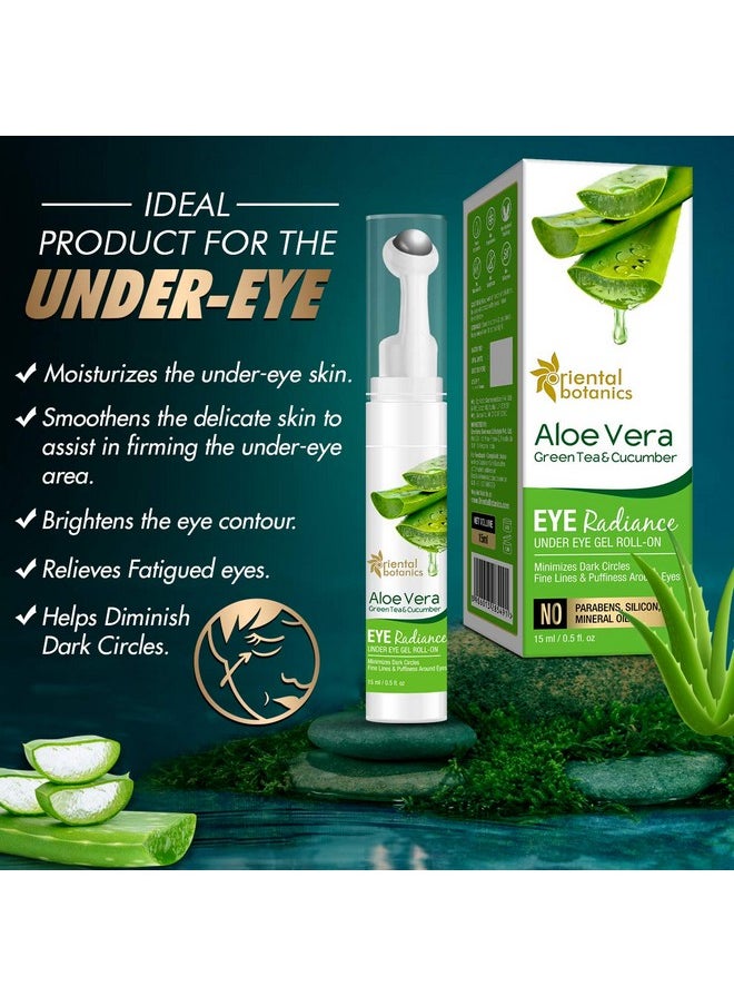 Aloe Vera, Green Tea & Cucumber Eye Radiance Under Eye Gel Roll On, 15Ml | With Aloe Vera, Green Tea & Cucumber | Reduces Under Eye Puffiness | No Parabens & Sulphates | Cruelty Free