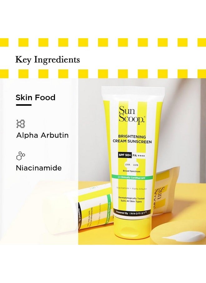 Brightening Daily Sunscreen Spf 50 | Zinc Oxide Uv Filter For Effective Sun Protection | With Niacinamide + Alpha Arbutin | Pa++++ Broad Spectrum No White Cast | Ideal For All Skin | 45G