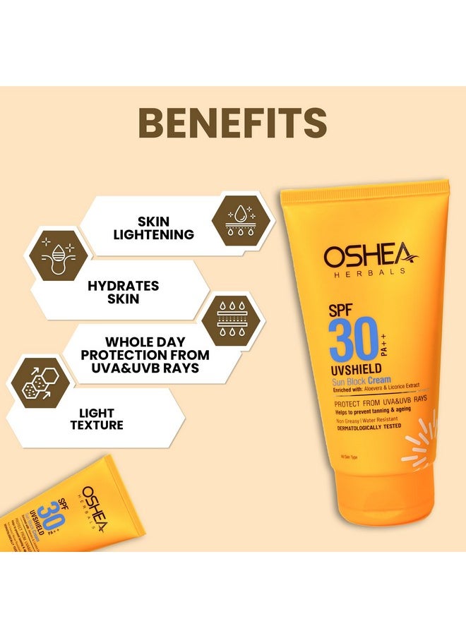 Oshea Uvshield Sun Block Cream Spf 30 I Prevent Tanning & Ageing I Enriched With Aloevera And Licorice Extract- 120 Gm