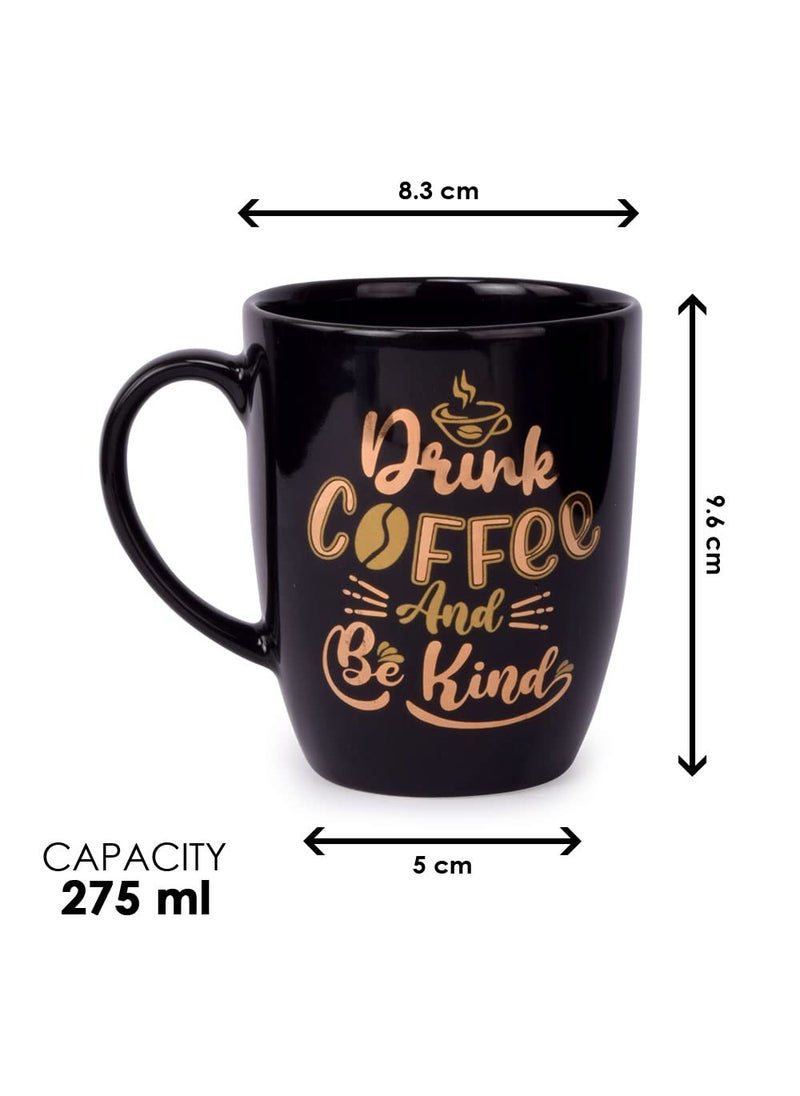 Deco Pride Elegant Black Coffee Mug 100 Bone Ash Free Ceramic Quotation Printed Mugs Set of 2 Pcs 275 ml