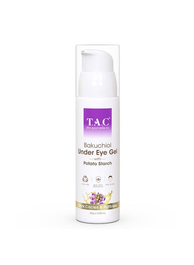 Tac Bakuchiol Under Eye Gel Cream - Dark Circles Removal, Retinol Formula With Potato Starch - Wrinkle Lift, Anti-Ageing Solution For Men & Women, For Dry & Puffy Eyes - 25