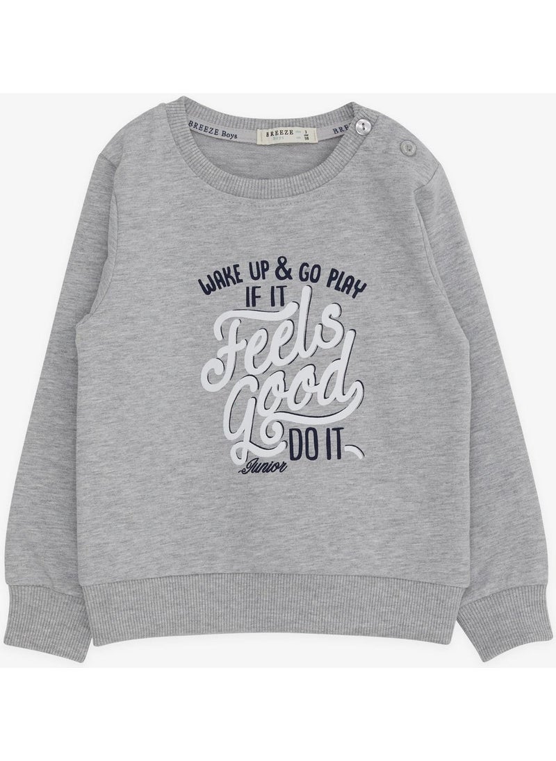 Boy's Sweatshirt Text Printed, Age 2-6, Gray Melange