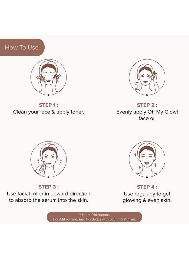 . Oh My Glow! | Dark Spots Uneven Skin Tone & Dull Skin Treatment | Vitamin C, Vitamin A, Vitamin B-Complex, Vitamin E, And Argan Oil | An Oil-Based Glow-Boosting Vitamin C Face Serum For Men & Women | 30 Ml