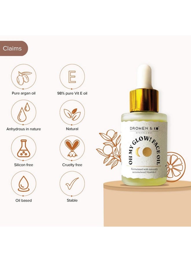 . Oh My Glow! | Dark Spots Uneven Skin Tone & Dull Skin Treatment | Vitamin C, Vitamin A, Vitamin B-Complex, Vitamin E, And Argan Oil | An Oil-Based Glow-Boosting Vitamin C Face Serum For Men & Women | 30 Ml
