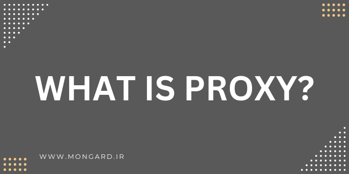 پراکسی چیست؟ ویدیو آشنایی با سرور پراکسی(proxy) و کاربردهای آن