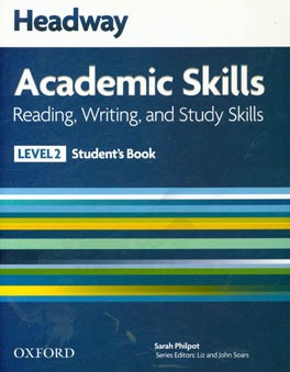 Headway academic skills: reading, writing, and study skills level 2: student's book