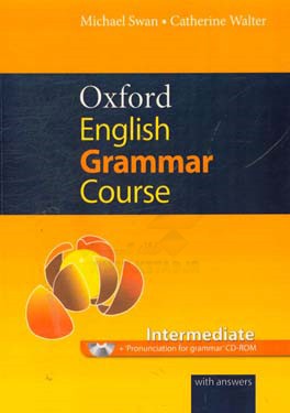 Oxford English grammar course: intermediate