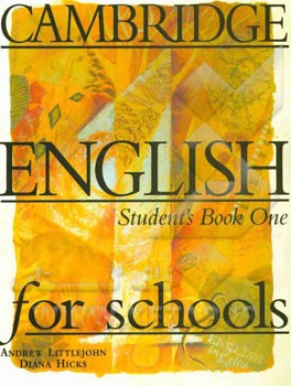 Cambridge English for schools: student's book one