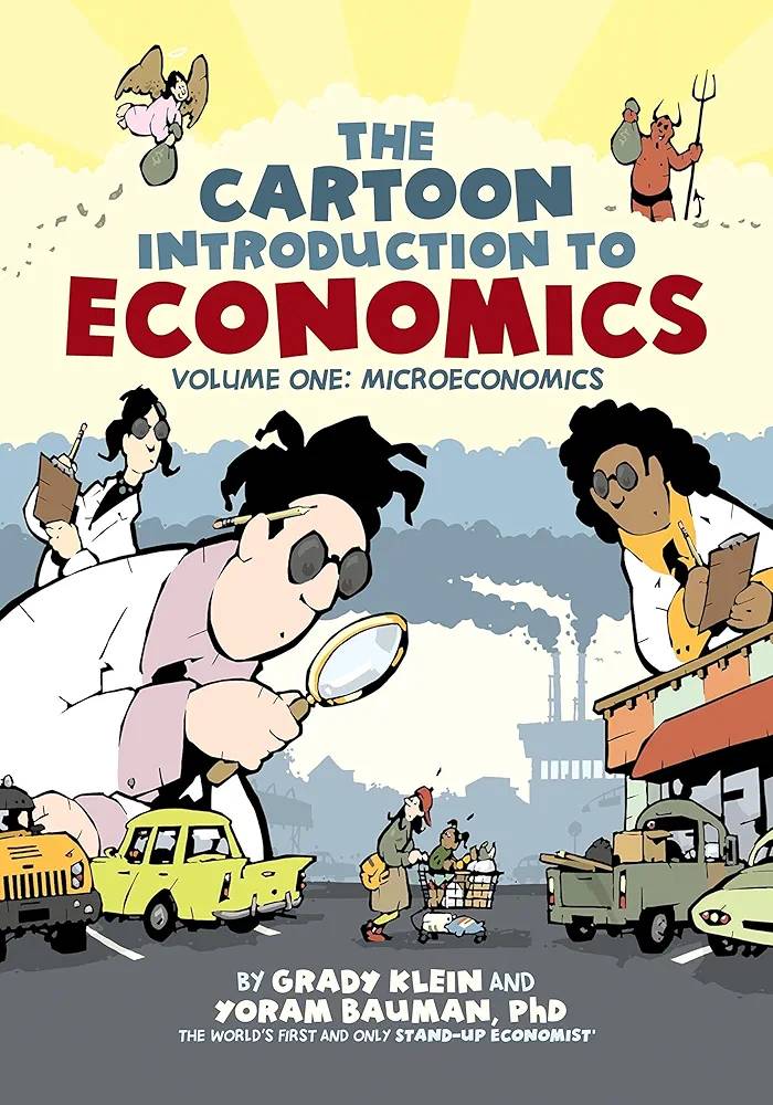 Cartoon Introduction to Economics, volume 1: microeconomics 