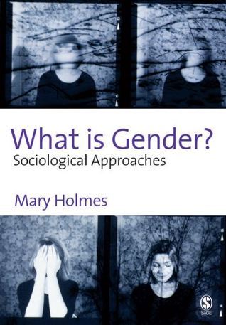 What is Gender?: Sociological Approaches