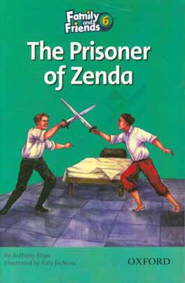 Family and friends 6: the prisoner of Zenda