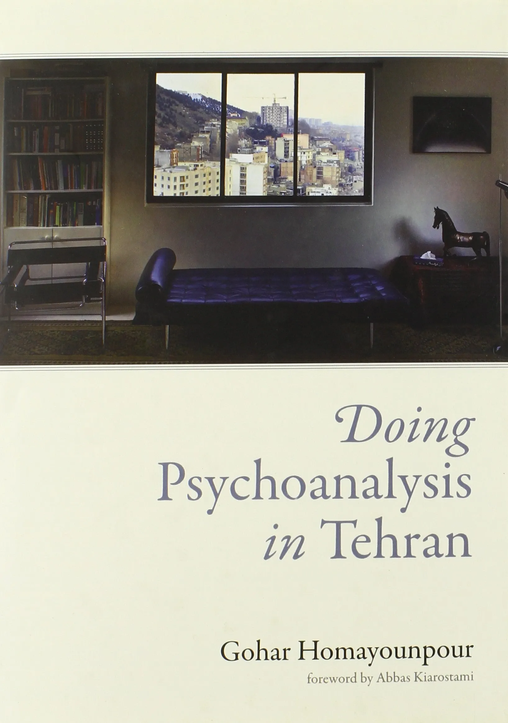 Doing Psychoanalysis in Tehran