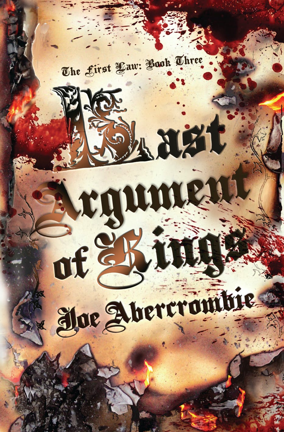 Last Argument of Kings (The First Law, #3)