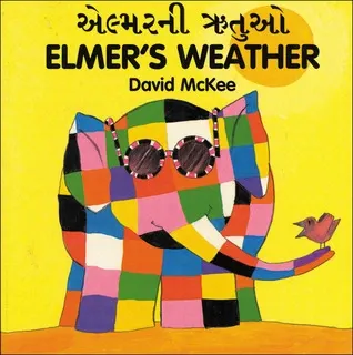 Elmer's Weather (English - Gujarati) (Elmer series)