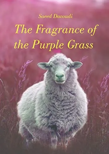 The Fragrance of the Purple Grass