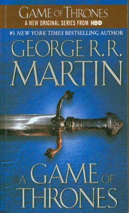 A GAME OF THRONES: A SONG OF ICE AND FIRE BOOK ONE