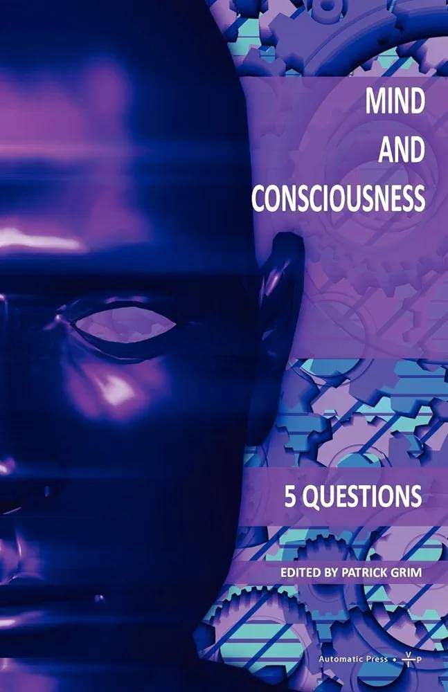 Mind and Consciousness: 5 questions