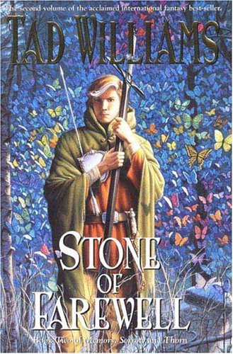 Stone of Farewell (Memory, Sorrow, and Thorn, #2)