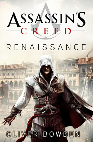 Renaissance (Assassin's Creed, #1)