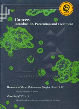 Cancer: introduction, prevention and treatment