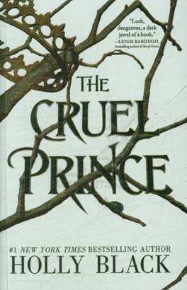 The cruel prince