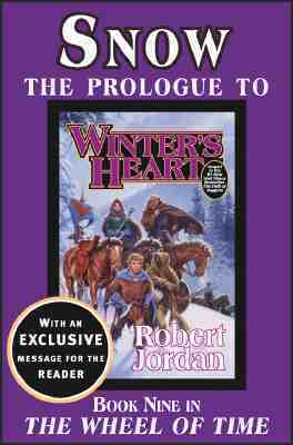 Snow: The Prologue to Winter's Heart (Wheel of Time, part of #9)