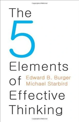 The 5 Elements of Effective Thinking