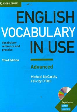 English vocabulary in use: advanced vocabulary reference and practice with answers