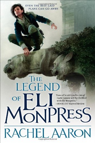 The Legend of Eli Monpress (The Legend of Eli Monpress, #1-3)