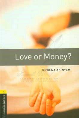 Love or money?