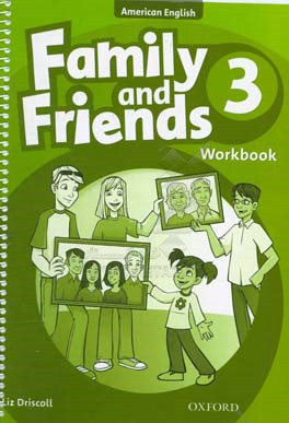 American family and friends 3: workbook