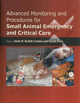 Advanced Monitoring and procedures for small animal emergency and critical care