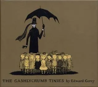 The Gashlycrumb Tinies (The Vinegar Works, #1)