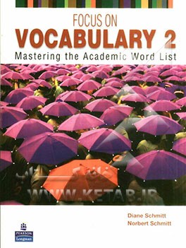 Focus on vocabulary: mastering the academic word list