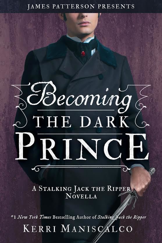 Becoming the Dark Prince (Stalking Jack the Ripper, #3.5)