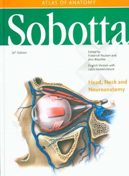 Sobotta atlas of anatomy: head, neck and neuroanatomy